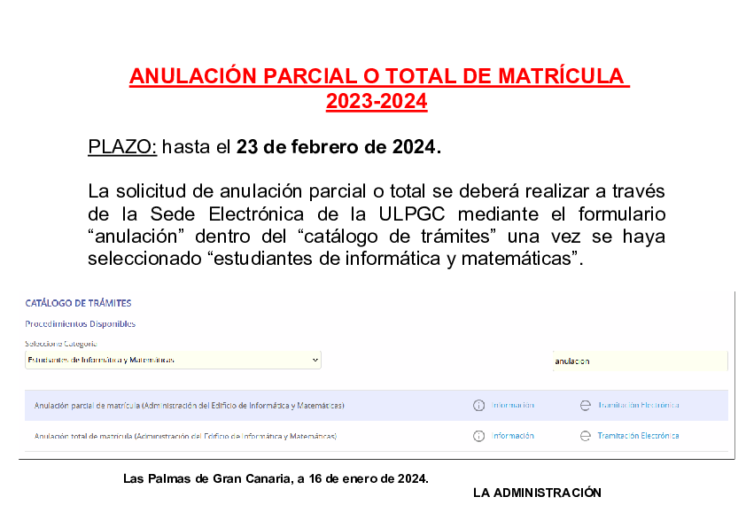 Cartel anulación voluntaria de matrícula hasta el 23 de febrero de 2024