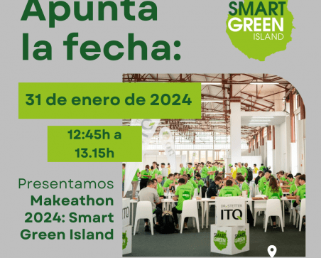 Cartel promocional de Presentación del Makeathon 2024: Smart Green Island
