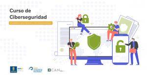 Cartel del curso de ciberseguridad, con subtítulo: posibilidad de prácticas y alta empleabilidad